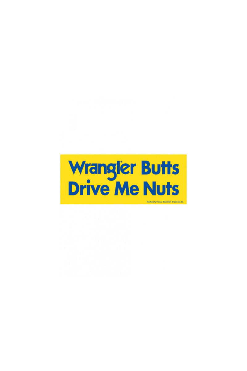 Wrangler Butts Drive Me Nuts Vinyl Sticker (Large)