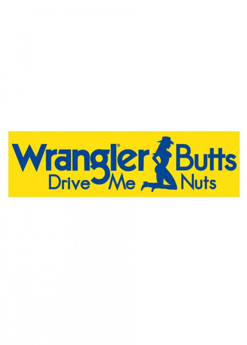 Wrangler Butts Drive Me Nuts Vinyl Sticker (Small)